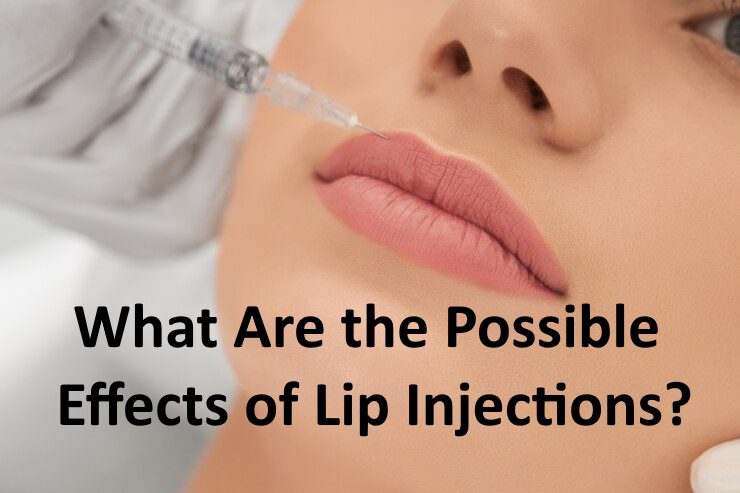 What are Lip Injections?