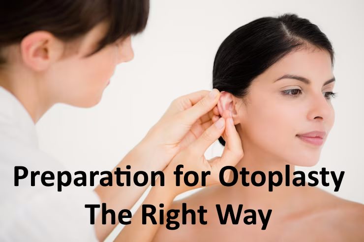 Preparation for Otoplasty