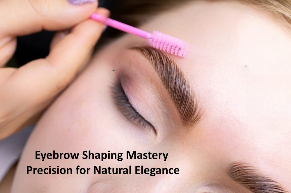 Eyebrow Shaping Mastery
