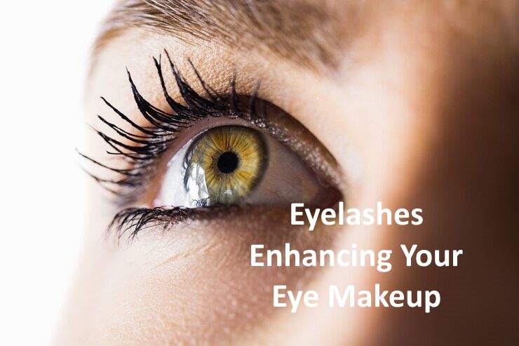 Eyelashes: A Guide to Enhancing Your Eye Makeup