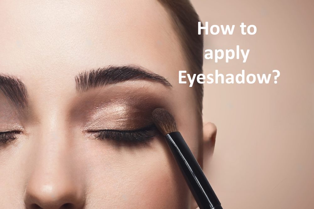 How to apply eyeshadow?