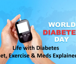 Life with Diabetes: Diet, Exercise & Meds Explained