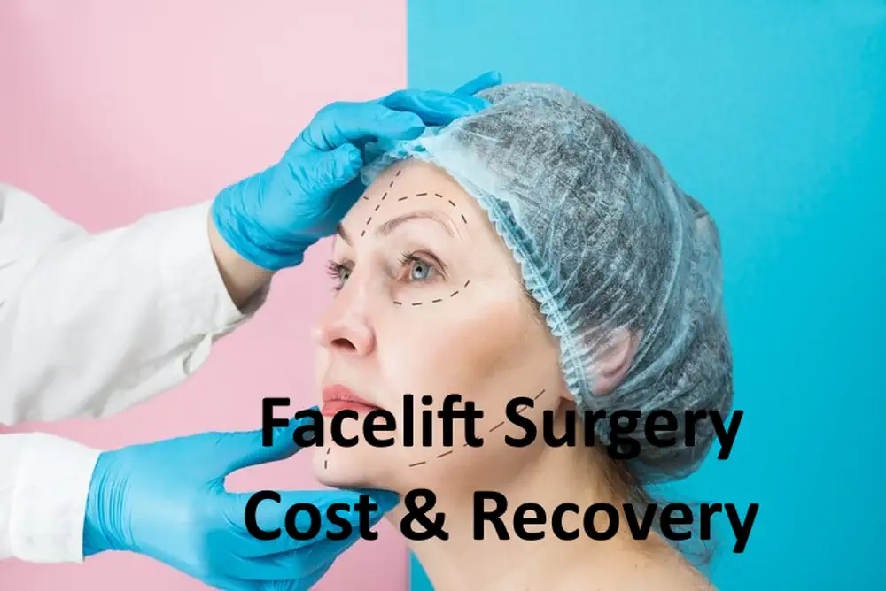 Facelift Surgery Cost, Recovery