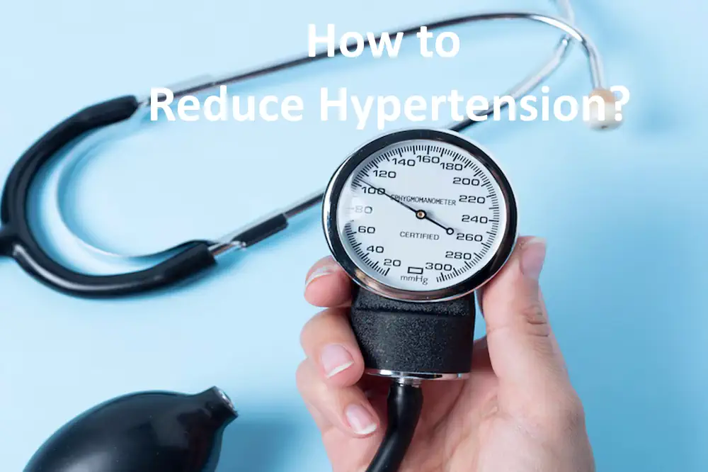How to reduce hypertension?