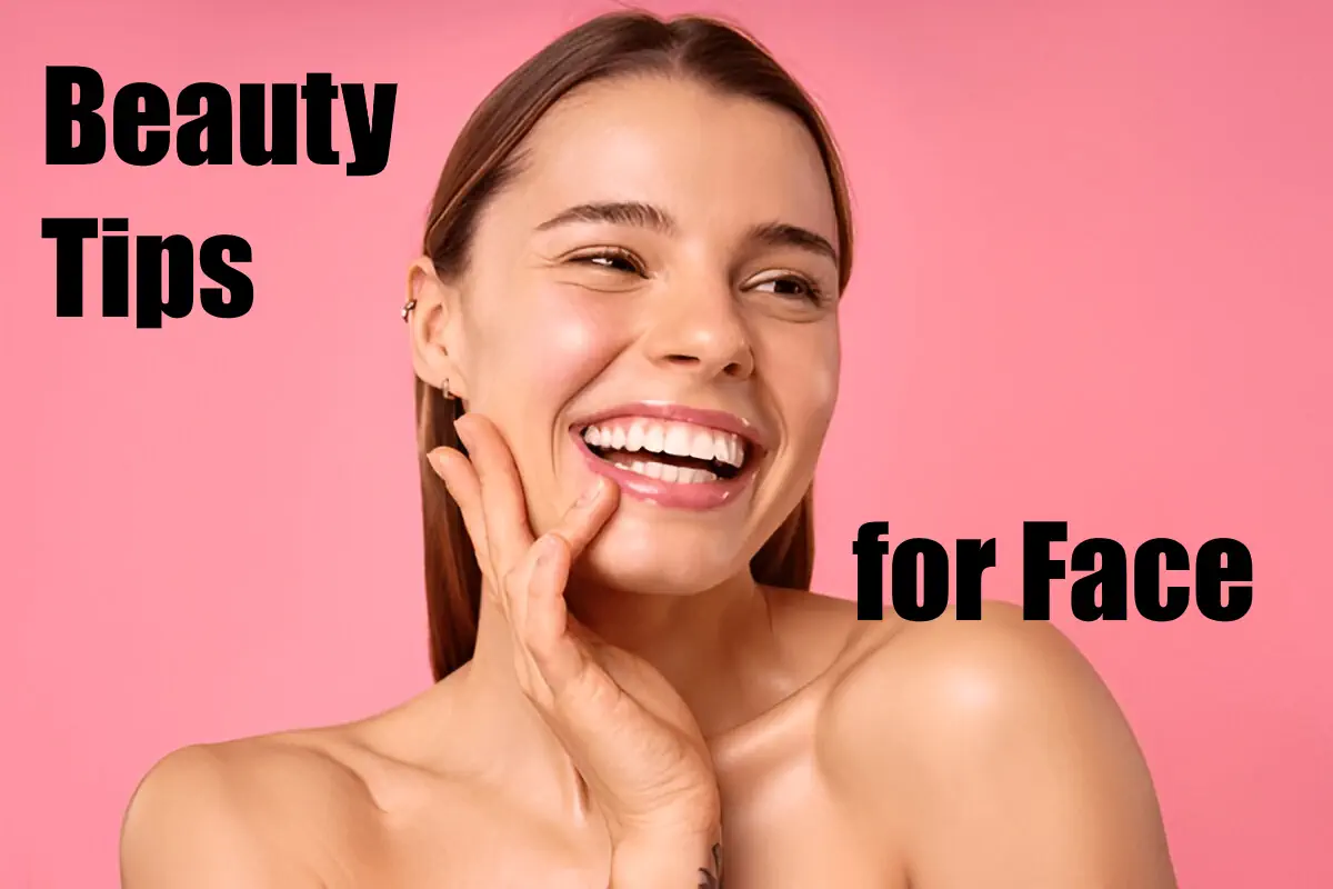 Beauty Tips for Face